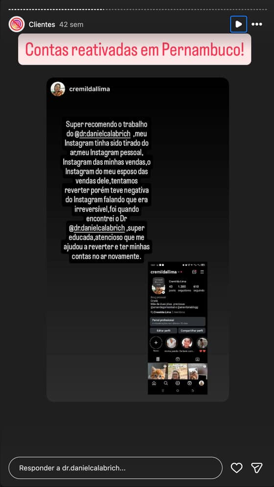 Print de story no Instagram com depoimento de cliente sobre a reativação da conta (15 de 20)