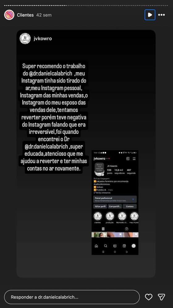 Print de story no Instagram com depoimento de cliente sobre a reativação da conta (16 de 20)